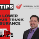 Tips to Lower Your Trucking Company’s Insurance Rates